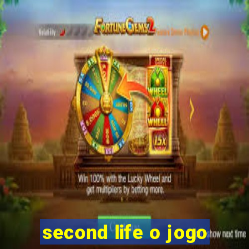 second life o jogo